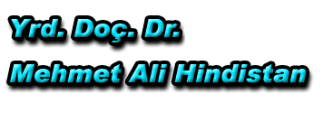 Yrd. Do�. Dr. Mehmet Ali Hindistan